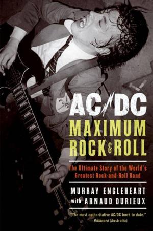 Cover of the book AC/DC: Maximum Rock & Roll by Mary Sheedy Kurcinka