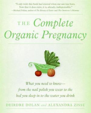 Cover of the book The Complete Organic Pregnancy by Susan Elizabeth Phillips