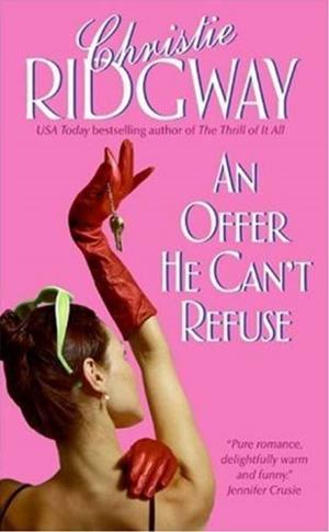 Cover of the book An Offer He Can't Refuse by Sara Douglass