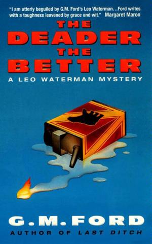 Cover of the book The Deader the Better by Cynthia Kaplan