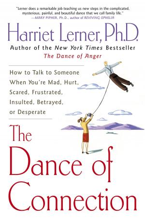 Cover of the book The Dance of Connection by Arlene Harder, MFT