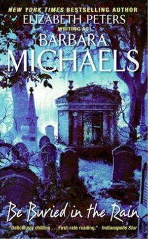 Cover of the book Be Buried in the Rain by Tamar Myers