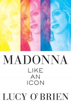Cover of the book Madonna: Like an Icon by Ellis Cose