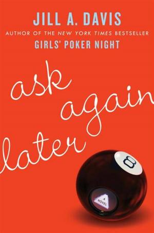 Cover of the book Ask Again Later by Eloisa James