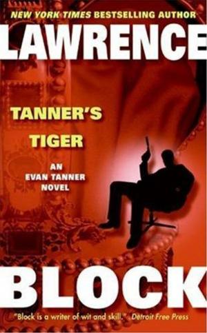 Cover of the book Tanner's Tiger by Chuck Logan