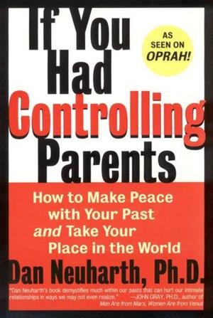 Cover of the book If You Had Controlling Parents by Caroline Moorehead