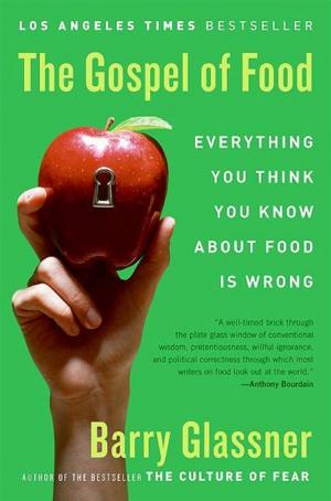 Cover of the book The Gospel of Food by Greg Graffin, Steve Olson
