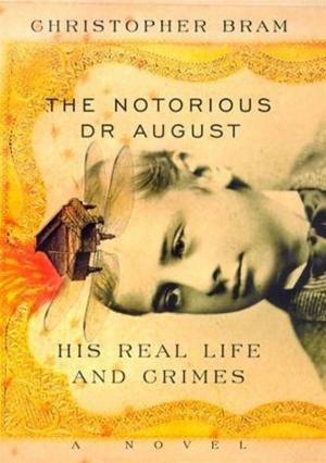 Book cover of The Notorious Dr. August