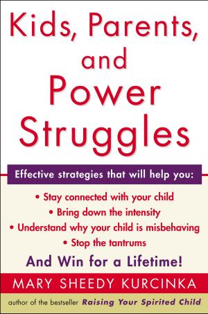 Cover of the book Kids, Parents, and Power Struggles by Ann VanderMeer, Jeff VanderMeer