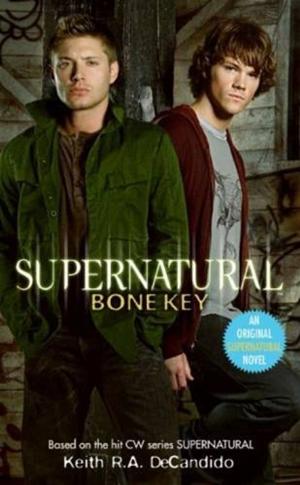 Book cover of Supernatural: Bone Key