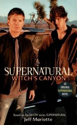 bigCover of the book Supernatural: Witch's Canyon by 
