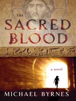 Cover of the book The Sacred Blood by William Glasser M.D.