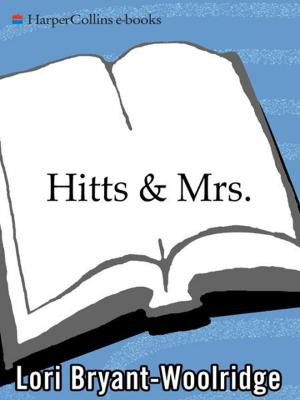 Cover of the book Hitts & Mrs. by Gwendolyn Grace