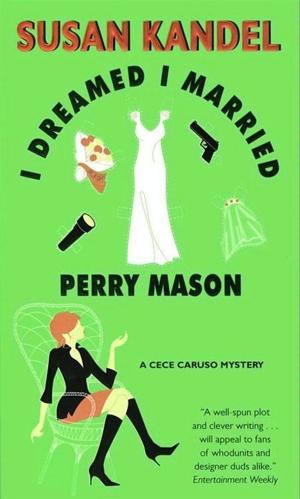Cover of the book I Dreamed I Married Perry Mason by Lawrence Block