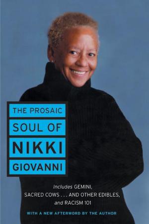 Cover of the book The Prosaic Soul of Nikki Giovanni by John Gray
