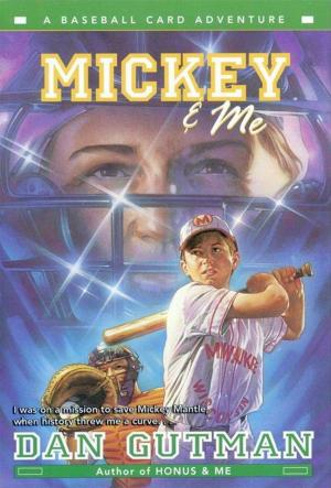 Cover of the book Mickey &amp; Me by Huck Walker