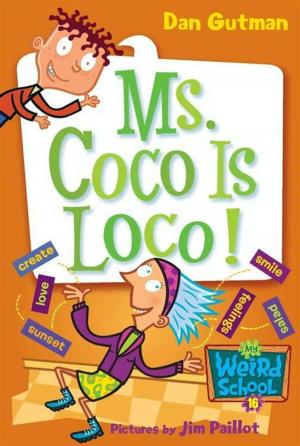 Book cover of My Weird School #16: Ms. Coco Is Loco!