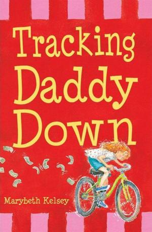 Cover of the book Tracking Daddy Down by Betty Levin