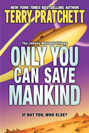 Book cover of Only You Can Save Mankind