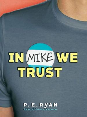 Cover of the book In Mike We Trust by Alma Fullerton