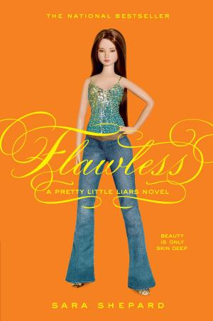 Cover of the book Pretty Little Liars #2: Flawless by Brent Hartinger