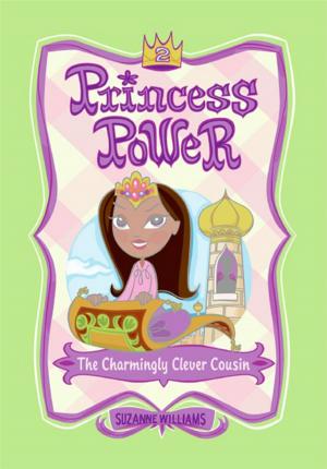 Cover of the book Princess Power #2: The Charmingly Clever Cousin by Dan Gutman