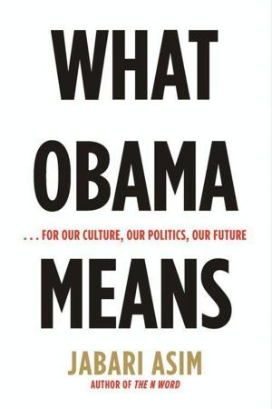 Cover of the book What Obama Means by Margaret Moore