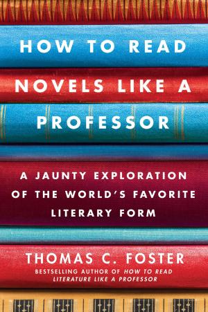 Cover of the book How to Read Novels Like a Professor by John Brockman
