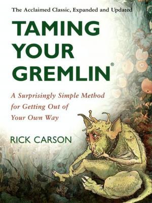 Cover of the book Taming Your Gremlin (Revised Edition) by Peter Post