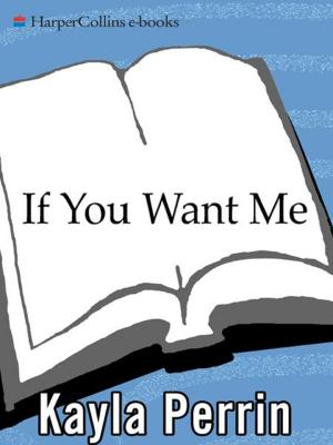 bigCover of the book If You Want Me by 