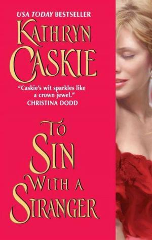 Cover of the book To Sin With a Stranger by Lorraine Heath