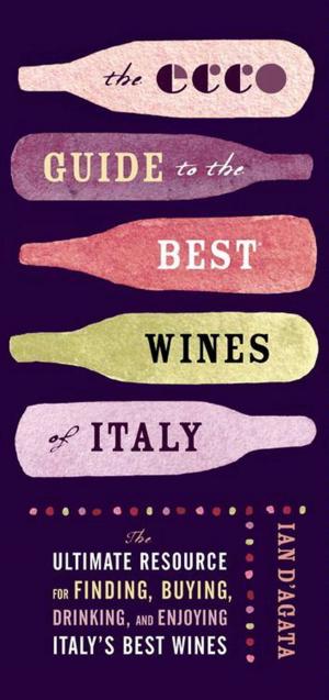 bigCover of the book The Ecco Guide to the Best Wines of Italy by 