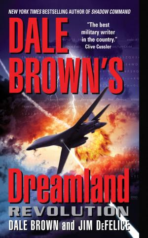 Book cover of Dale Brown's Dreamland: Revolution