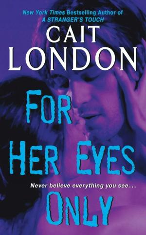 Cover of the book For Her Eyes Only by Victoria Kann