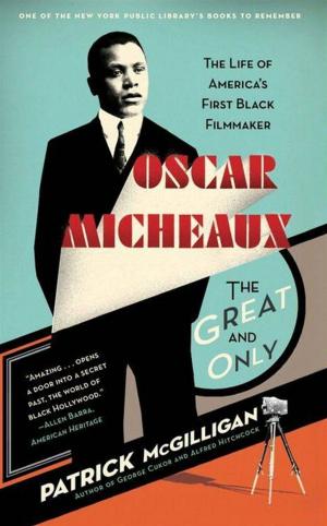 Cover of Oscar Micheaux: The Great and Only