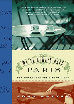 Cover of the book We'll Always Have Paris by Nicolas C. Vaca PhD
