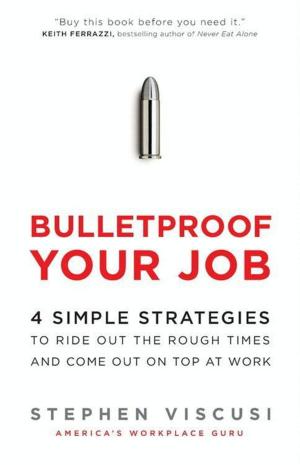 Cover of the book Bulletproof Your Job by Jamie Brisick