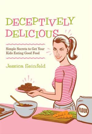 Cover of the book Deceptively Delicious by Laura Lee Guhrke