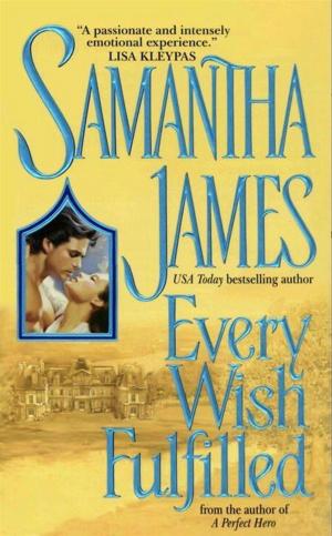 Cover of the book Every Wish Fulfilled by Kate Kendal