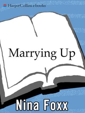 Cover of the book Marrying Up by Annie Dillard