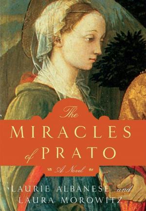 Cover of the book The Miracles of Prato by Mehmet C. Oz M.D., Michael F Roizen M.D.