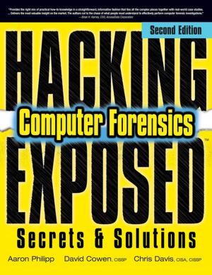 Cover of the book Hacking Exposed Computer Forensics, Second Edition by Natalie Schorr