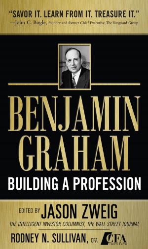 Cover of the book Benjamin Graham, Building a Profession: The Early Writings of the Father of Security Analysis by Bradley J Sugars, Brad Sugars