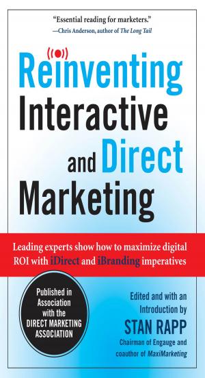 Book cover of Reinventing Interactive and Direct Marketing: Leading Experts Show How to Maximize Digital ROI with iDirect and iBranding Imperatives