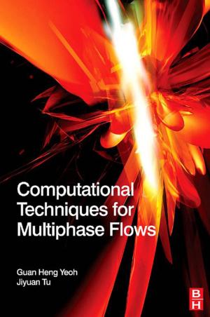 Cover of the book Computational Techniques for Multiphase Flows by Jelle Van Haaster, Rickey Gevers, Martijn Sprengers