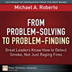 Cover of the book From Problem-Solving to Problem-Finding by Mark Bates