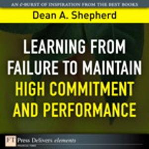 Cover of the book Learning from Failure to Maintain High Commitment and Performance by Charles Brooks