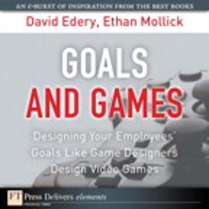 Cover of the book Goals and Games by Steve Johnson, Perspection Inc.