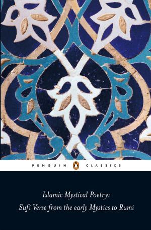 Cover of the book Islamic Mystical Poetry by Giovanna Fletcher