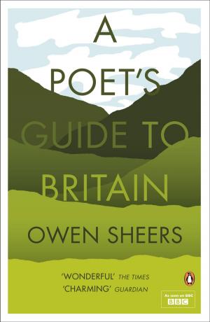 Cover of the book A Poet's Guide to Britain by Jon Robinson